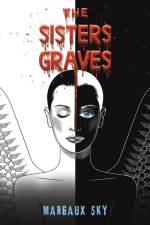 The Sisters Graves af Margaux Sky