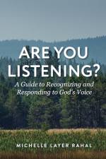 Are You Listening? af Michelle Layer Rahal