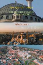 The Rise of Turkey af Ahmet Yazici
