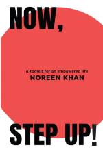 Now, Step Up! af Noreen Khan