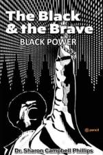 The Black and the Brave af Sharon Campbell-Phillips