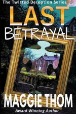 Last Betrayal af Maggie Thom