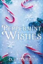 Peppermint Wishes af D. L. Darby