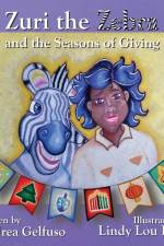 Zuri the Zebra and the Seasons of Giving af Andrea Gelfuso