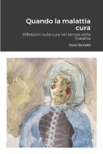 Quando la malattia cura af Doris Bonetti