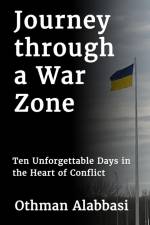 Journey through a War Zone af Othman Alabbasi