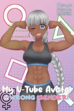 My V-Tube Avatar Is the Wrong Gender!? af Dave Mania