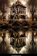 Reflections and Reveries af Daniel Brummitt