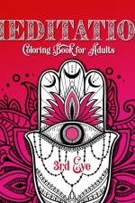 Meditation Coloring Book for Adults 3rd Eye af Monsoon Publishing