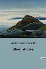 Short stories af Fiodor Dostoïevski