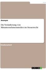 Die Veräußerung von Mitunternehmeranteilen im Steuerrecht af Anonymous