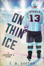 On Thin Ice af L a Cotton