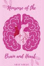 Nonsense of the brain and heart af Millie Wright