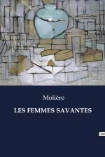 LES FEMMES SAVANTES