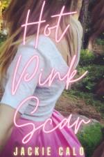 Hot Pink Scar af Jackie Calo