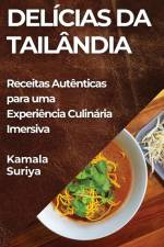 Delícias da Tailândia af Kamala Suriya
