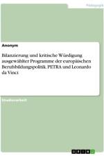 Bilanzierung und kritische Würdigung ausgewählter Programme der europäischen Berufsbildungspolitik. PETRA und Leonardo da Vinci af Anonymous
