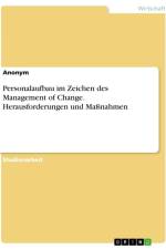 Personalaufbau im Zeichen des Management of Change. Herausforderungen und Maßnahmen af Anonymous