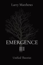 EMERGENCE III af Larry Matthews