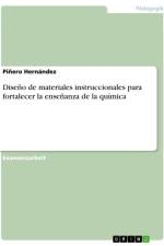 Diseño de materiales instruccionales para fortalecer la enseñanza de la química af Piñero Hernández