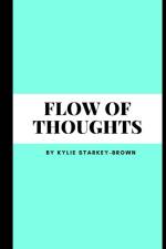 Flow of thoughts af Kylie Starkey-Brown