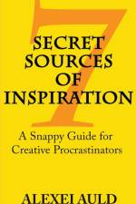 7 Secret Sources of Inspiration af Alexei Auld