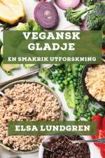 Vegansk Glädje af Elsa Lundgren