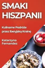 Smaki Hiszpanii af Katarzyna Fernandez