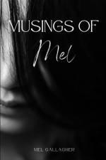 Musings of Mel af Mel Gallagher