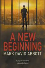 A New Beginning af Mark David Abbott