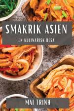 Smakrik Asien af Mai Trinh