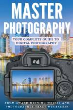 Master Photography af Tracy L Mccrackin