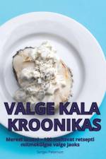 VALGE KALA KROONIKAS af Sergei Peterson