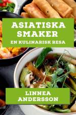 Asiatiska Smaker af Linnea Andersson
