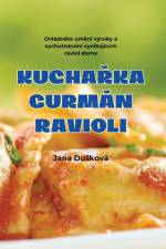KUCHA¿KA GURMÁN RAVIOLI af Jana Du¿ková