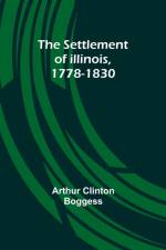The Settlement of Illinois, 1778-1830 af Arthur Clinton Boggess