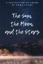 The Sun, the Moon, and the Stars af Emma Leung