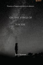 On The Verge of Suicide af Jack Stewart