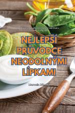 NEJLEP¿Í PR¿VODCE NEODOLNÝMI LÍPKAMI af Marcela Jánská