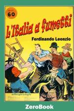 L'Italia a fumetti af Ferdinando Leonzio