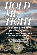 Hold Me Tight af Ng Swett