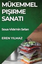 Mükemmel Pi¿irme Sanat¿ af Eren Y¿lmaz