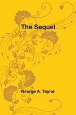 The Sequel af George A. Taylor
