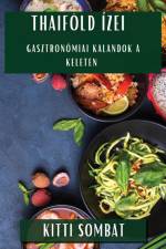 Thaiföld Ízei af Kitti Sombat