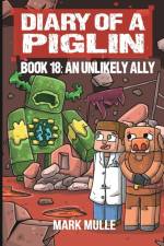 Diary of a Piglin Book 18 af Mark Mulle