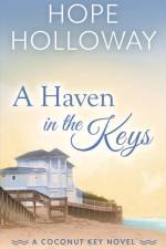 A Haven in the Keys af Hope Holloway