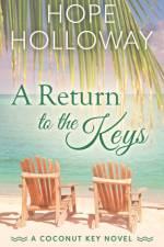 A Return to the Keys af Hope Holloway