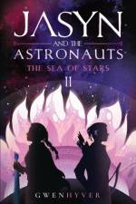 Jasyn and the Astronauts af Gwenhyver