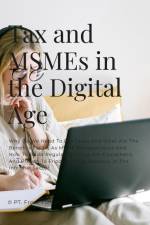 Tax and MSMEs in the Digital Age af Regina Niken Wilantari