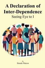 A Declaration of Inter-Dependence af Brande Watson